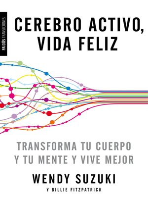 cover image of Cerebro activo, vida feliz